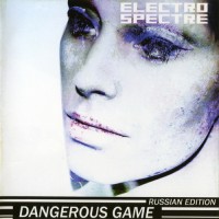 Purchase Electro Spectre - Dangerous Game