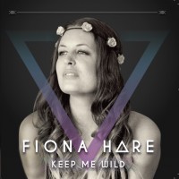 Purchase Fiona Hare - Keep Me Wild
