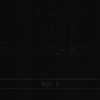 Purchase Deep Schrott - The Dark Side Of Deep Schrott Vol. 1