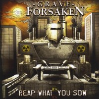 Purchase Grave Forsaken - Reap What You Sow