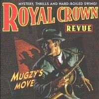 Purchase Royal Crown Revue - Mugzy's Move