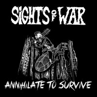 Purchase Sights Of War - Annihilate To Survive