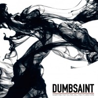 Purchase Dumbsaint - Something That You Feel Will Find Its Own Form