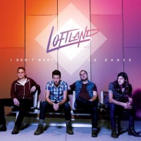 Purchase Loftland - I Don't Want To Dance