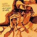 Buy Mark Hummel - Ain't Easy No More Mp3 Download