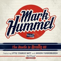 Purchase Mark Hummel - The Hustle Is Really On
