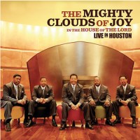 Purchase The Mighty Clouds of Joy - In The House Of The Lord - Live In Houston