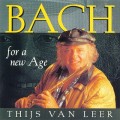 Buy Thijs Van Leer - Bach For A New Age Mp3 Download