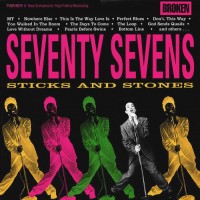 Purchase The Seventy Sevens - Sticks And Stones