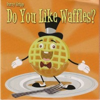 Purchase Parry Gripp - Do You Like Waffles?