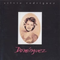 Purchase Silvio Rodríguez - Dominguez