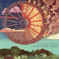 Purchase Southeast Engine - A Wheel Within A Wheel