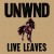 Purchase Unwound- Live Leaves MP3