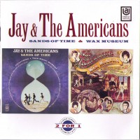 Purchase Jay & the Americans - Sands Of Time (1969) & Wax Museum (1970)