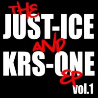 Purchase Just-Ice - The Just-Ice And Krs-One EP, Vol. 1