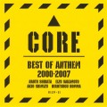 Buy Anthem - Core: Best Of Anthem 2000-2007 Mp3 Download
