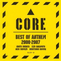 Purchase Anthem - Core: Best Of Anthem 2000-2007