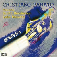 Purchase Cristiano Parato - Ostinato Bass (With Scott Henderson & Lele Melotti)