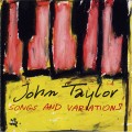 Buy John Taylor - Songs And Variations Mp3 Download
