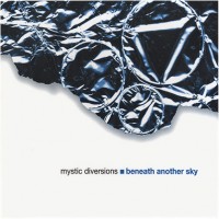 Purchase Mystic Diversions - Beneath Another Sky