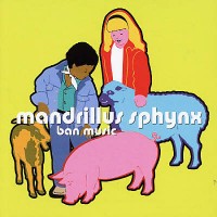 Purchase Mandrillus Sphynx - Ban Music