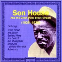 Purchase VA - Son House & Great Delta Blues Singers 1928 - 1930