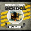 Buy Ill.Gates - Schmunday School Mp3 Download