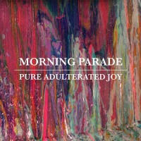 Purchase Morning Parade - Pure Adulterated Joy
