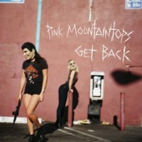 Purchase Pink Mountaintops - Get Back