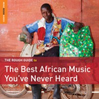 Purchase VA - The Rough Guide To The Best African Music You've Never Heard CD1