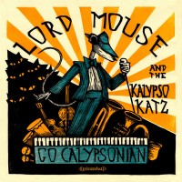 Purchase Lord Mouse And The Kalypso Katz - Go Calypsonian