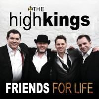 Purchase The High Kings - Friends For Life