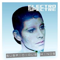Purchase Electro Spectre - Suspicious Minds (CDS)