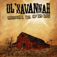 Purchase Ol' Savannah - Underneath The Old Red Barn