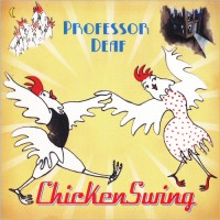 Purchase Professor Deaf - Chicken Swing