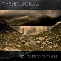 Purchase The Healing Road - Tales From The Dam