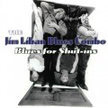 Buy The Jim Liban Blues Combo - Blues For Shut-Ins Mp3 Download