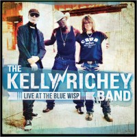 Purchase The Kelly Richey Band - Live At The Blue Wisp