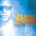 Buy Flo Rida - Good Feeling (EP) Mp3 Download