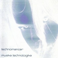 Purchase Technomancer - Musika Technologika