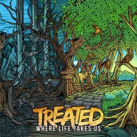 Purchase Treated - Where Life Takes Us