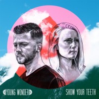 Purchase Young Wonder - Show Your Teeth