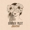 Buy Banner Pilot - Souvenir Mp3 Download