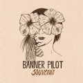 Buy Banner Pilot - Souvenir Mp3 Download