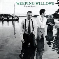Purchase Weeping Willows - Singles Again (Deluxe Edition) CD1