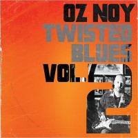 Purchase Oz Noy - Twisted Blues Vol. 2