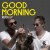 Buy Rufus & P - Good Morning (MCD) Mp3 Download