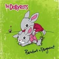 Purchase The Dollyrots - Barefoot And Pregnant