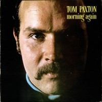 Purchase Tom Paxton - Morning Again (Vinyl)