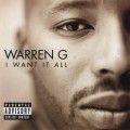 Buy Warren G - I Want It All Mp3 Download